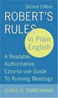 Robert's Rules in Plain English 2e  A Readable Authoritative EasytoUse Guide to Running Meetings