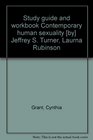 Study guide and workbook Contemporary human sexuality  Jeffrey S Turner Laurna Rubinson
