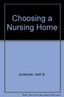 Choosing a Nursing Home