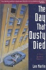 The Day That Dusty Died