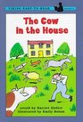 The Cow in the House