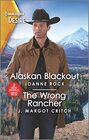 Alaskan Blackout / The Wrong Rancher
