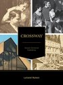 Crossway A Story of GospelCentered Publishing