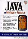 Java Developer's Resource A Tutorial and OnLine Supplement