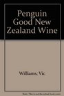 Penguin Good New Zealand Wine