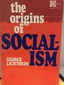 Origins of Socialism