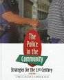 Police in the Community Strategies for the 21st Century