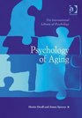 Psychology of Aging (The International Library of Psychology)