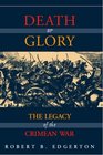 Death or Glory The Legacy of the Crimean War