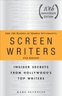 The 101 Habits of Highly Successful Screenwriters Insider Secrets from Hollywood's Top Writers