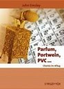 Parfum Portwein PVC  Chemie Im Alltag