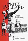 Fritz Pollard Pioneer in Racial Advancement