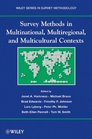 Survey Methods in Multicultural Multinational and Multiregional Contexts