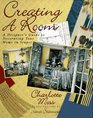Creating a Room A Designer's Guide to Decorating Your Home in Stages