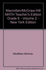 Macmillan/McGrawHill MATH Teacher's Edition Grade 6  Volume 2  New York Edition