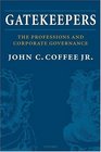 Gatekeepers The Role of the Professions in Corporate Governance