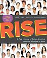 Rise A Pop History of Asian America from the Nineties to Now