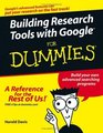 Building Research Tools with Google  For Dummies