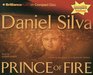 Prince of Fire (Gabriel Allon, Bk 5) (Audio CD) (Abridged)