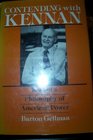Contending with Kennan Toward a Philosophy of American Power