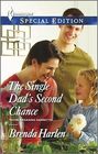 The Single Dad's Second Chance (Those Engaging Garretts!, Bk 4) (Harlequin Special Edition, No 2337)