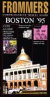 Frommer's Comprehensive Travel Guide Boston '95