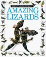 Amazing Lizards (Eyewitness Juniors, No 7)