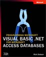 Programming Microsoft Visual Basic NET for Microsoft Access Databases