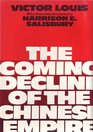 The coming decline of the Chinese Empire