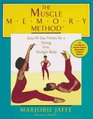 The Muscle Memory Method Easy AllDay Fitness for a Stronger Firmer Younger Body