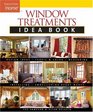 Window Treatments Idea Book (Taunton Home Idea Books)