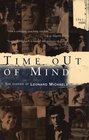 Time out of Mind  The Diaries of Leonard Michaels 19611995