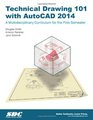 Technical Drawing 101 with AutoCAD 2014
