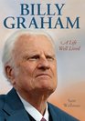 Billy Graham A Life Well Lived