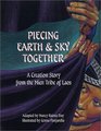 Piecing Earth and Sky Together A Creation Story from the Mien Tribe of Laos