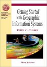 Getting Started with Geographic Information Systems