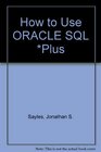 How to Use ORACLE SQL Plus