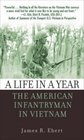 A Life in a Year  The American Infantryman in Vietnam