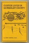 Custer Lives in Humboldt County and Other Poems