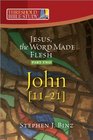 Threshold Bible Study: Jesus the Word Made Flesh-Part Two: John 11-21