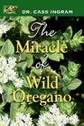 The Miracle of Wild Oregano