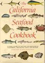 The California Seafood Cookbook