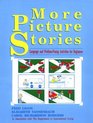 More Picture Stories Language and ProblemPosing Activities for Beginners