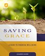 Saving Grace Leader Guide A Guide to Financial WellBeing