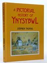Pictorial History of Ynysybwl