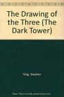 The Dark Tower II: The Drawing of the Three