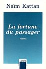 La fortune du passager Roman