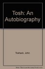 Tosh An Autobiography