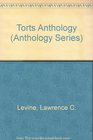 Torts Anthology