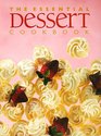 The Essential Dessert Cookbook (Essential Series)